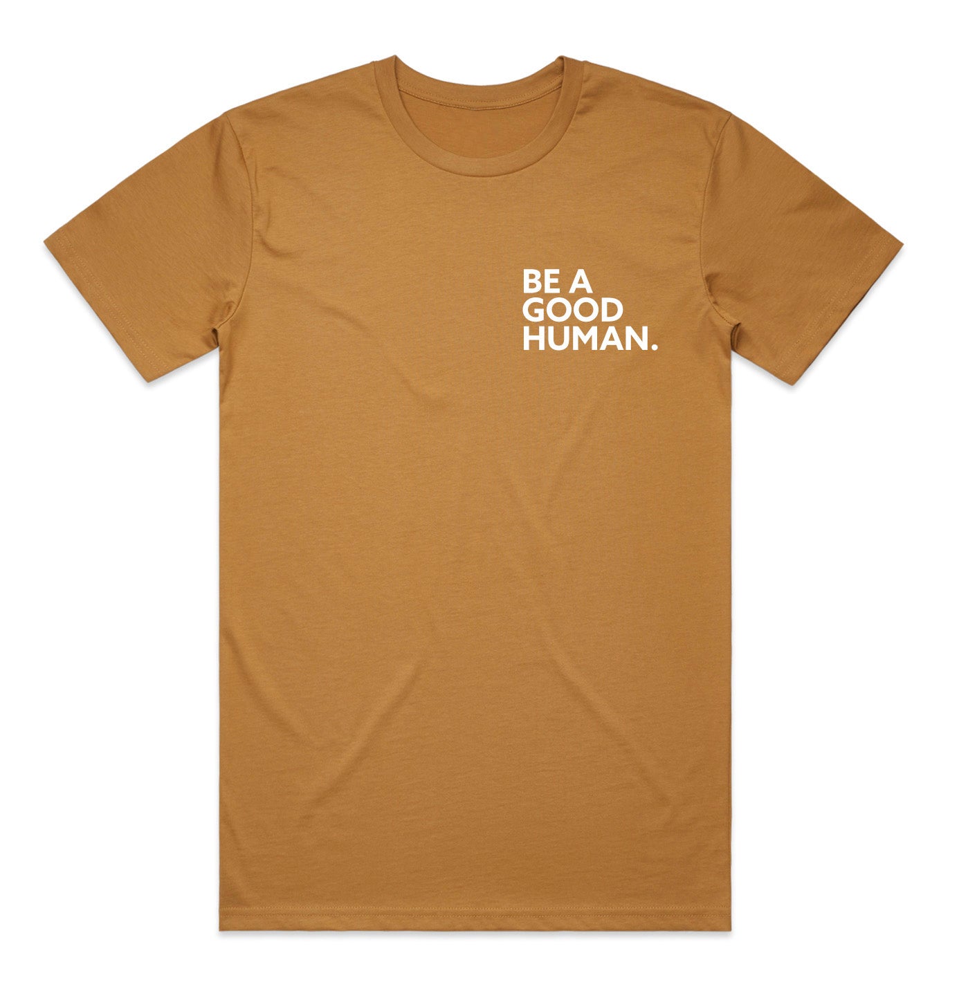 BE A GOOD HUMAN T-Shirt Camel Color